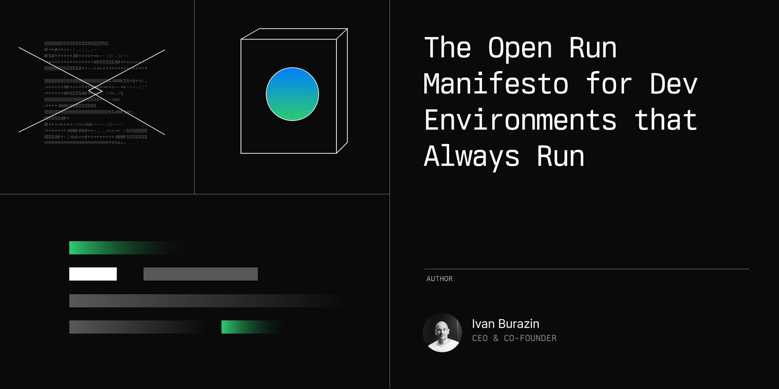 The Open Run Manifesto for Dev Environments that Always Run