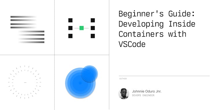 Beginner's Guide: Developing Inside Containers with VSCode