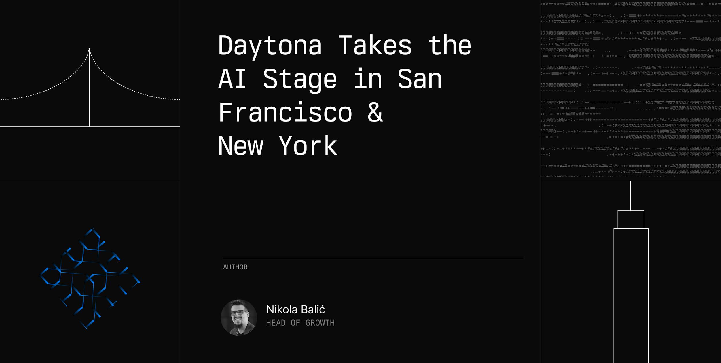 Daytona Takes the AI Stage in San Francisco & New York