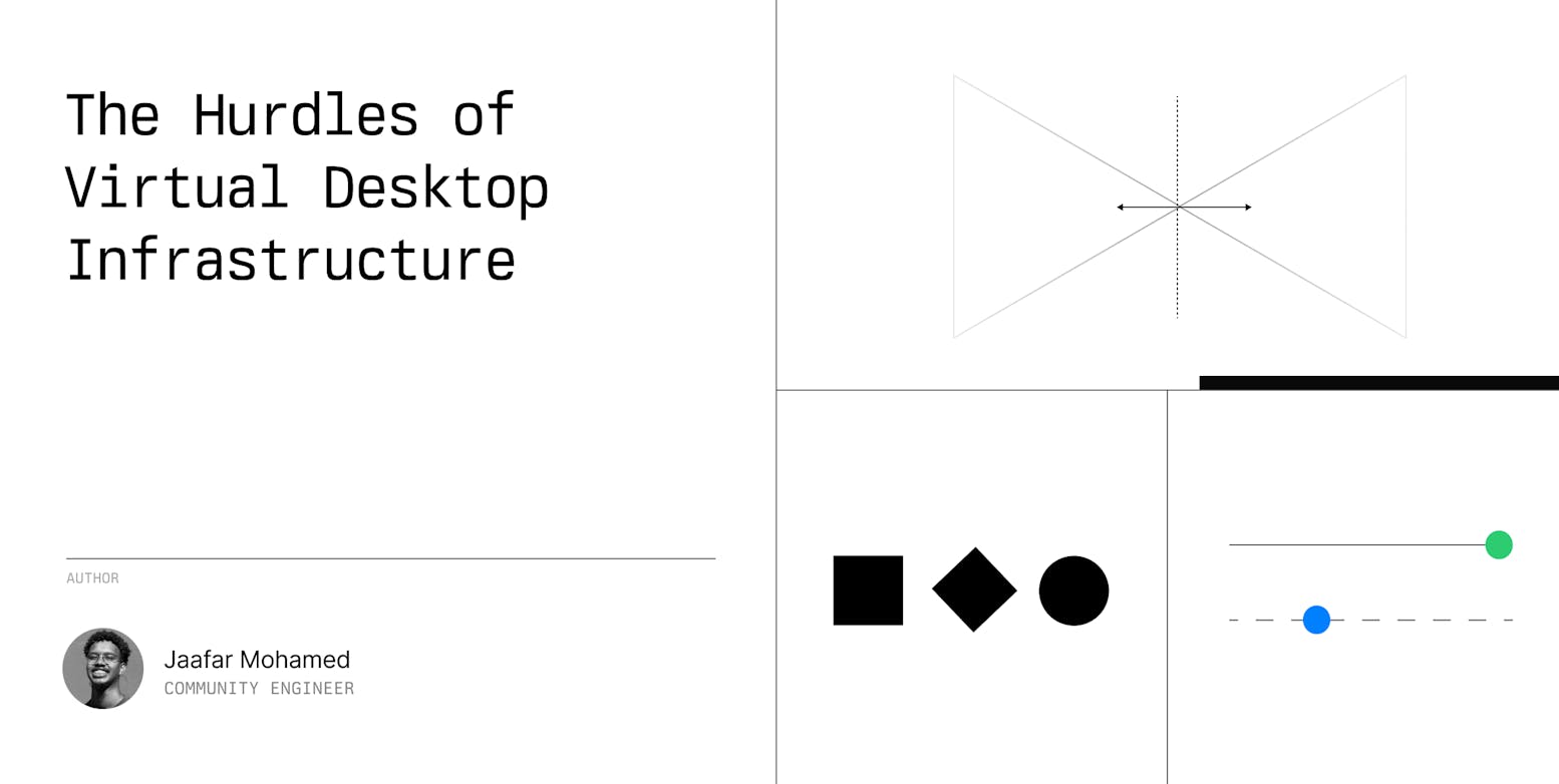 The Hurdles of Virtual Desktop Infrastructure