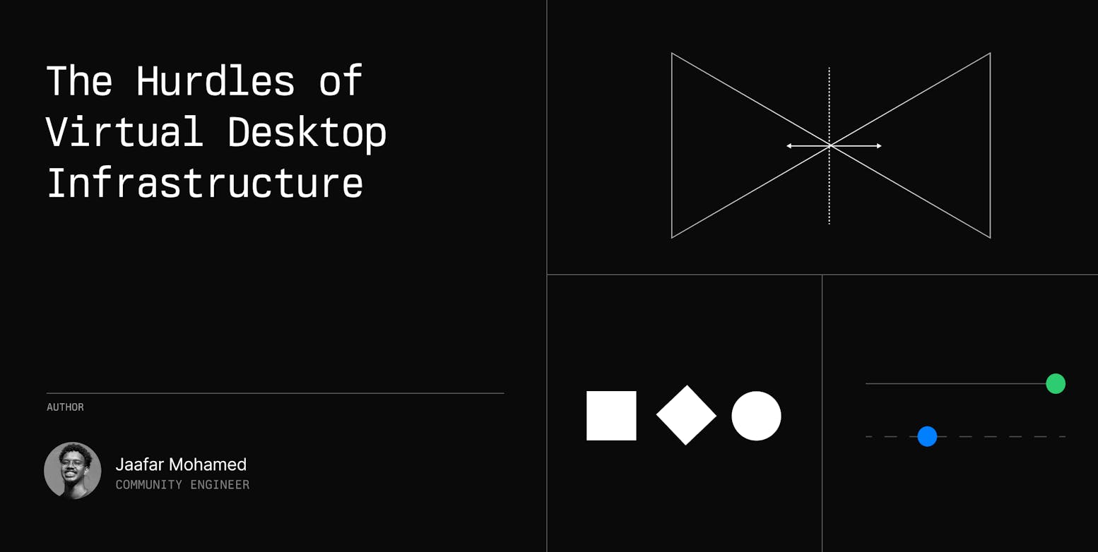 The Hurdles of Virtual Desktop Infrastructure