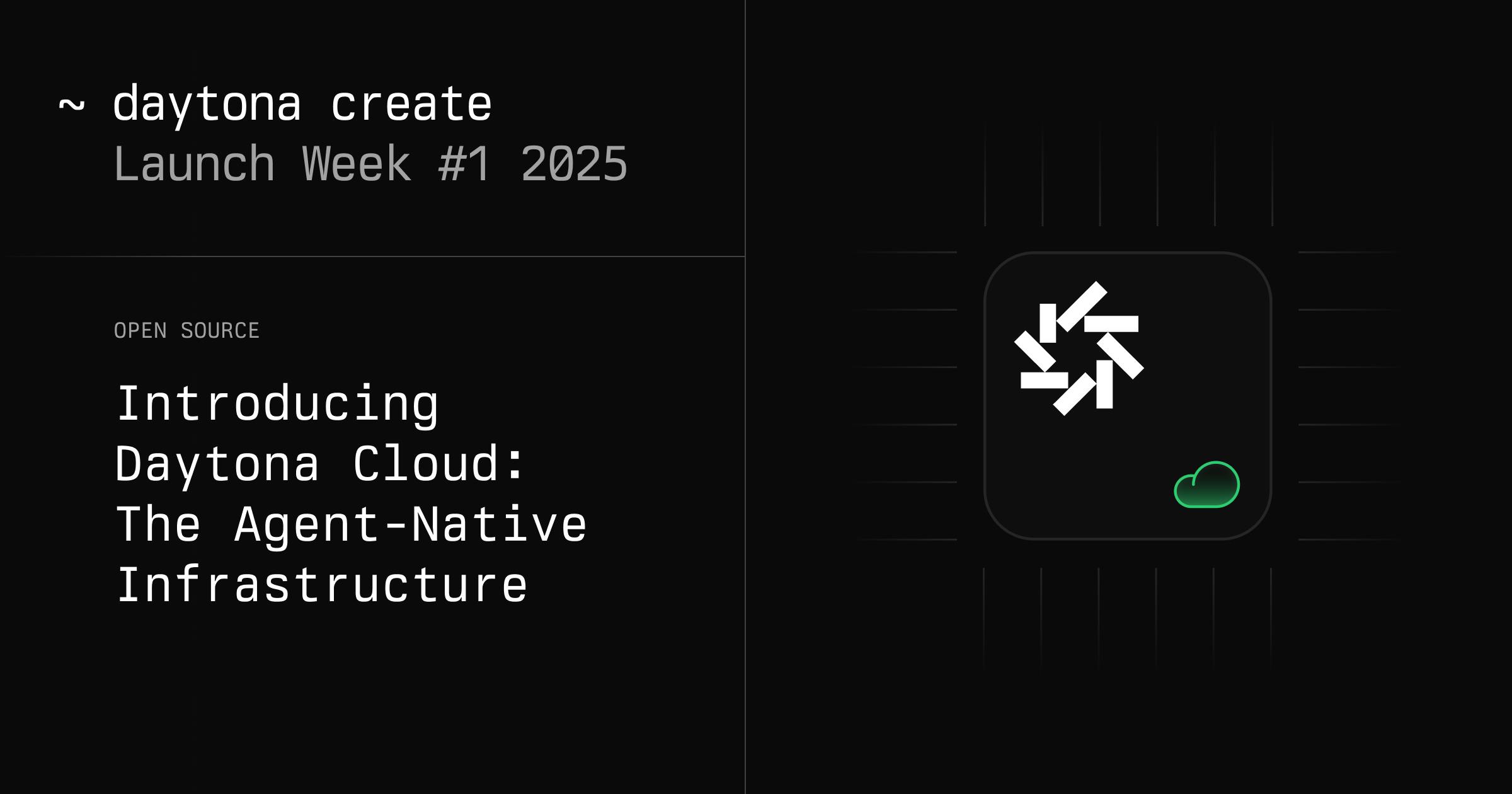 Introducing Daytona Cloud: The Agent-Native Infrastructure
