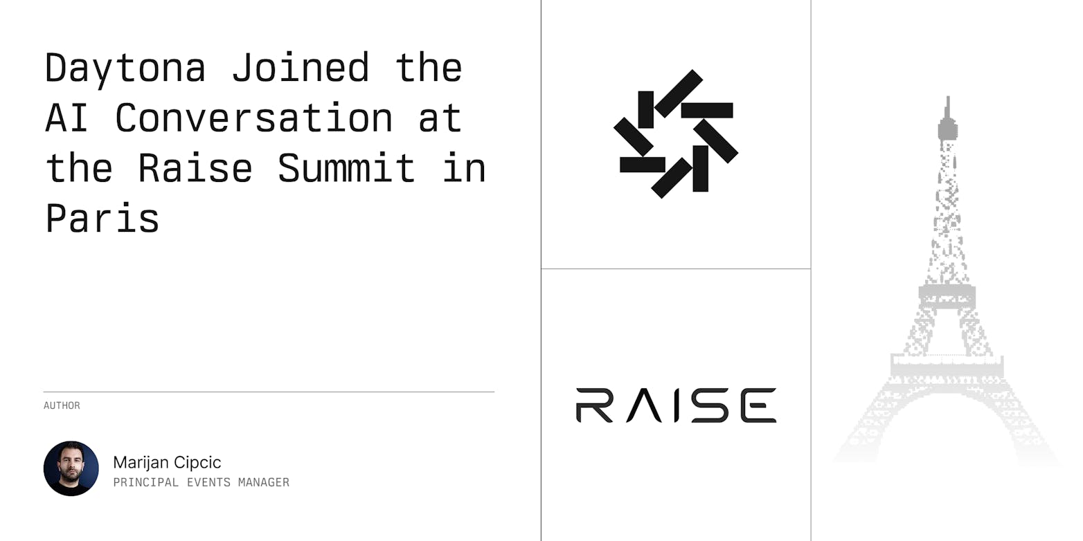 Daytona’s Takeaways from RAISE Summit 2025