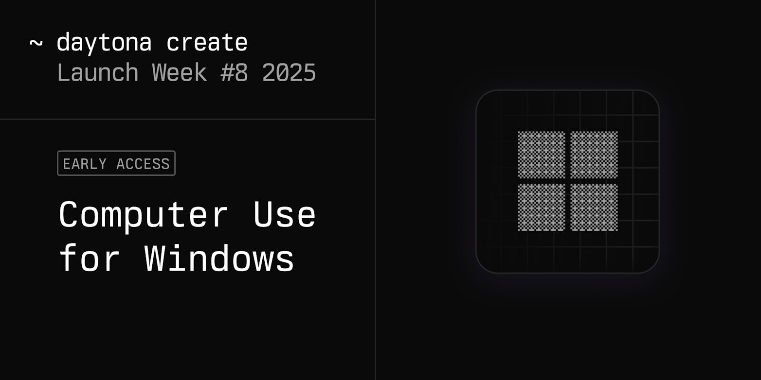 Computer Use – Windows (Early Access)