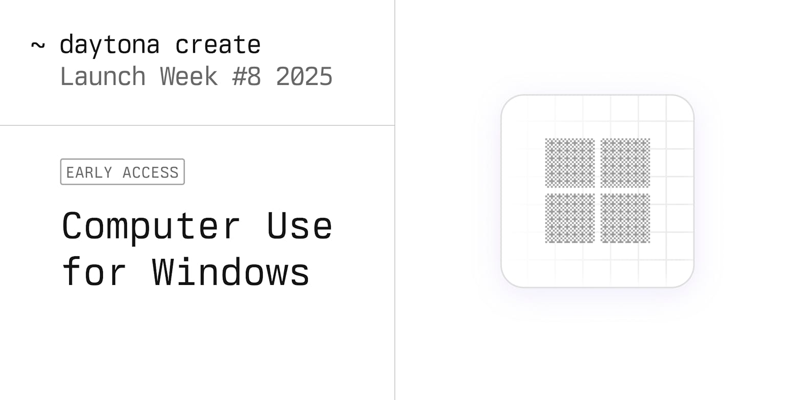 Computer Use – Windows (Early Access)