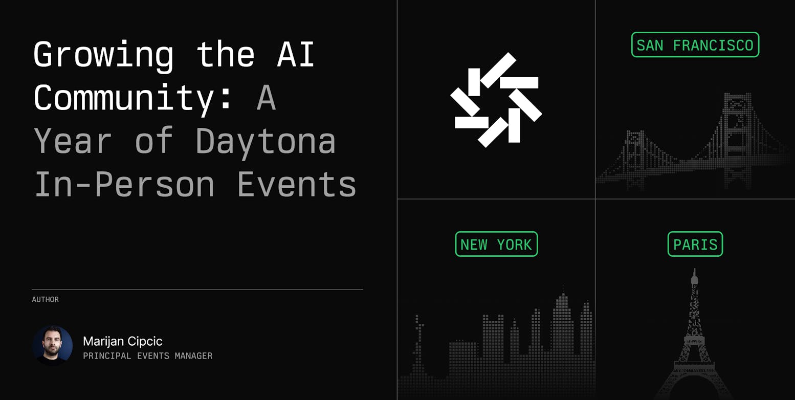 Growing the AI Community: A Year of Daytona In-Person Events