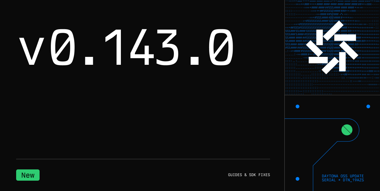Daytona v0.143.0 changelog banner dark