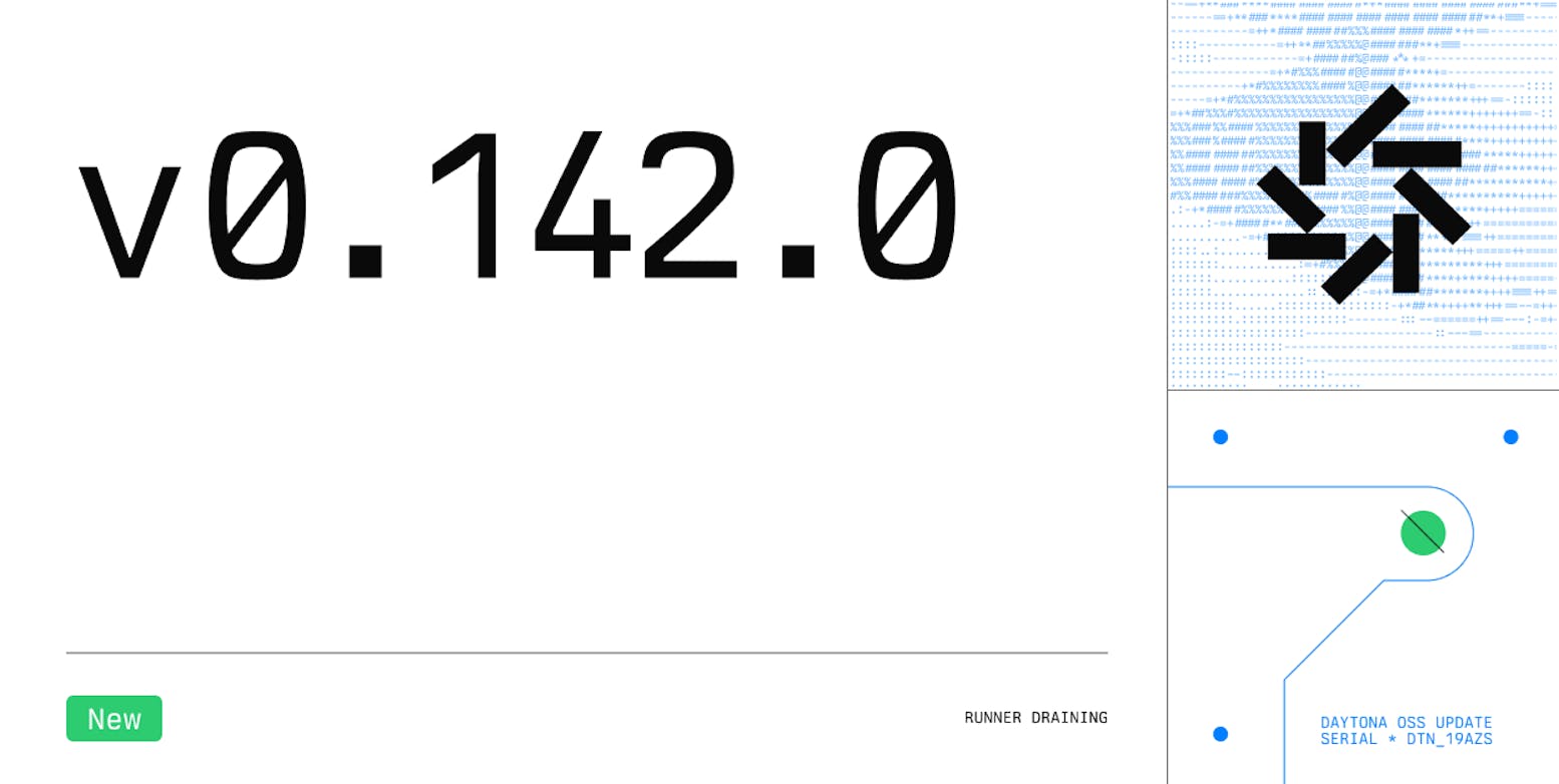 Daytona v0.142.0 changelog banner light
