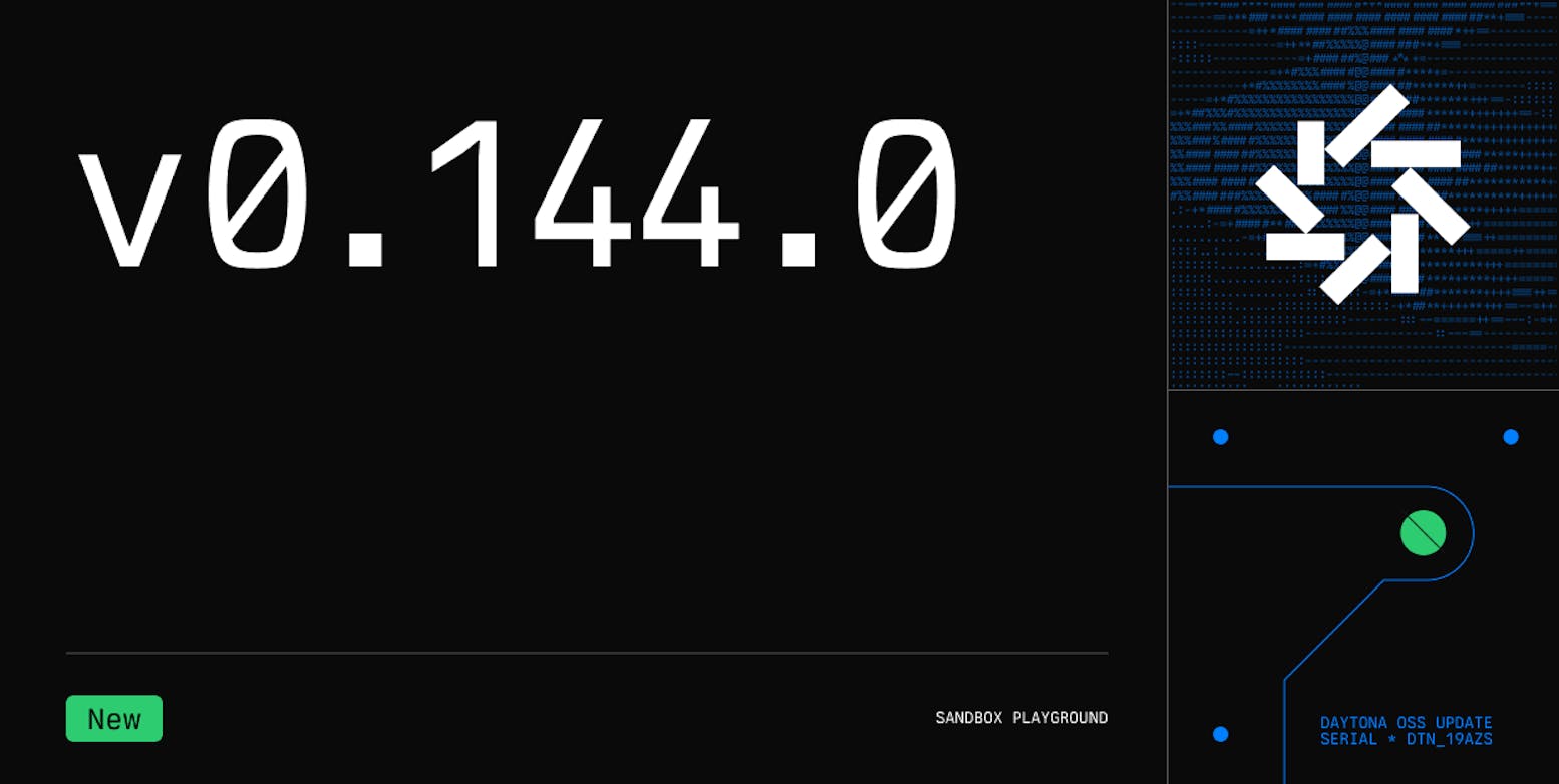 Daytona v0.144.0 changelog banner dark