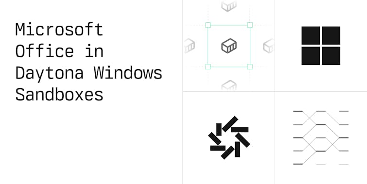 Microsoft Office in Daytona Windows Sandboxes