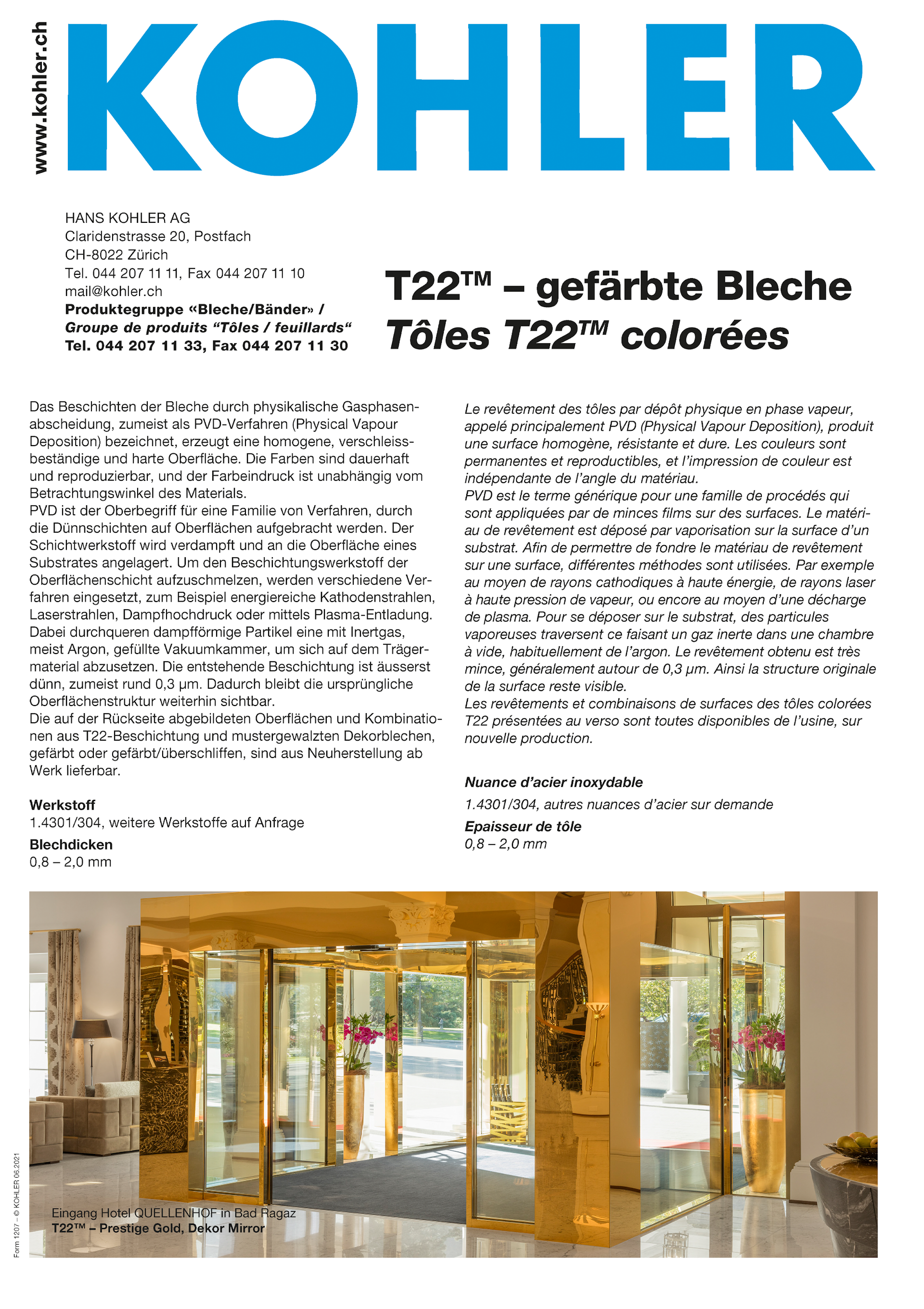 T22™ – gefärbte Bleche