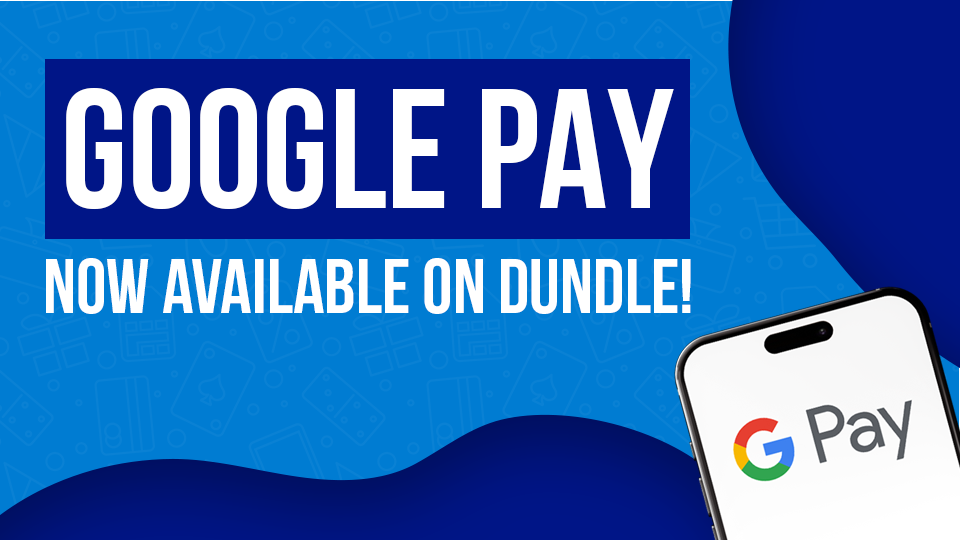 Google Pay live on dundle A blue banner with Google Pay logo on the bottom right