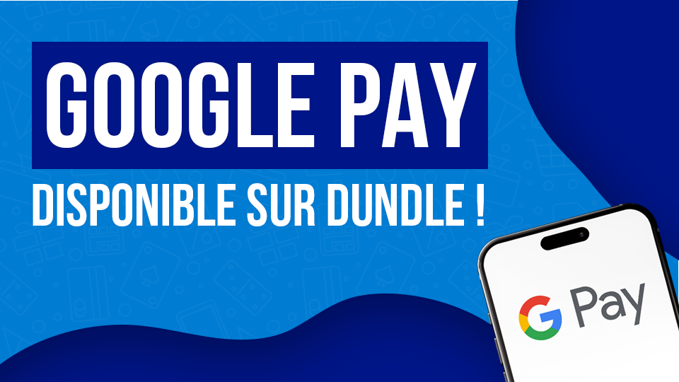 Google Pay est sur dundle Vous pouvez à présent acheter vos produits préférés avec Google Pay sur dundke