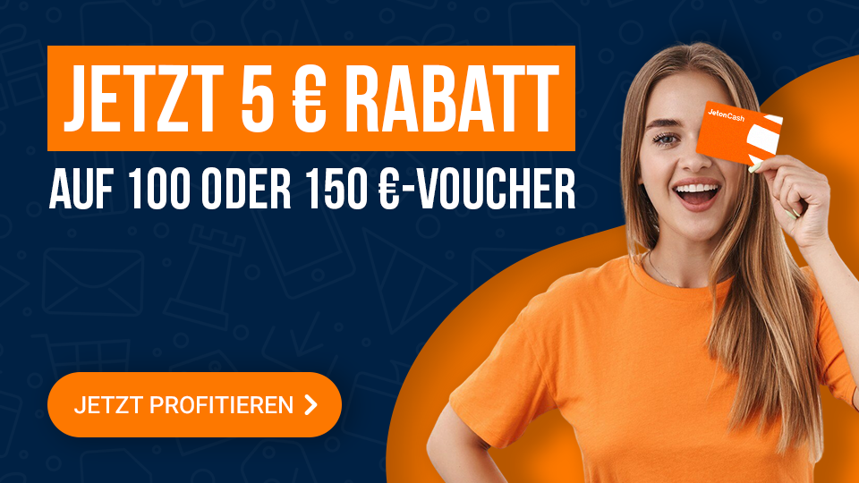 Großer Titel mit „Jetzt 5 € Rabatt auf 100 oder 150 €-Voucher“, daneben ist eine Person zu sehen, die eine Jeton Cash-Karte vor ihr Gesicht hält.