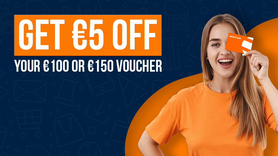 A big title displaying "Get €5 off your €100 or €150 voucher", next to it is a person holding a Jeton Cash card.