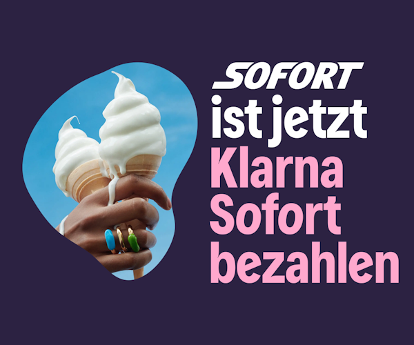 Wähle jetzt Klarna an der Kasse, um wie gewohnt mit Sofort zu bezahlen.