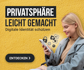 Privatsphäre leicht gemacht Digitale Identität schützen