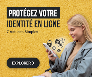 Protégez votre identité en ligne 7 astuces simples pour protéger vos datas et identité en ligne