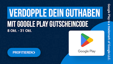 Gewinne heute doppeltes Google Play-Guthaben! Mit Google Play Gutscheincode 8 okt - 31 Okt