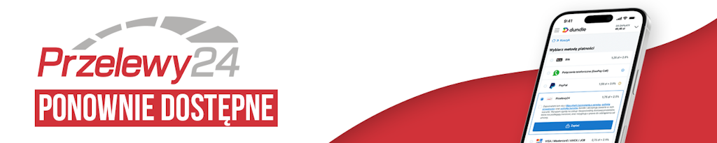 Przelewy24 znów dostępne na dundle