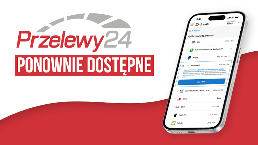 Przelewy24 znów dostępne na dundle
