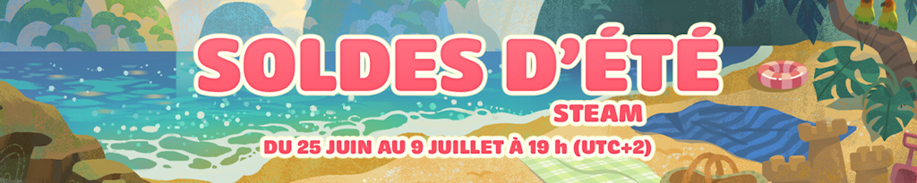 Profitez des soldes Steam d'été maintenant