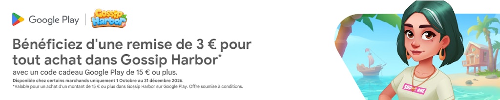 Recevez 3 € de crédit Google Play à dépenser sur Gossip Harbor