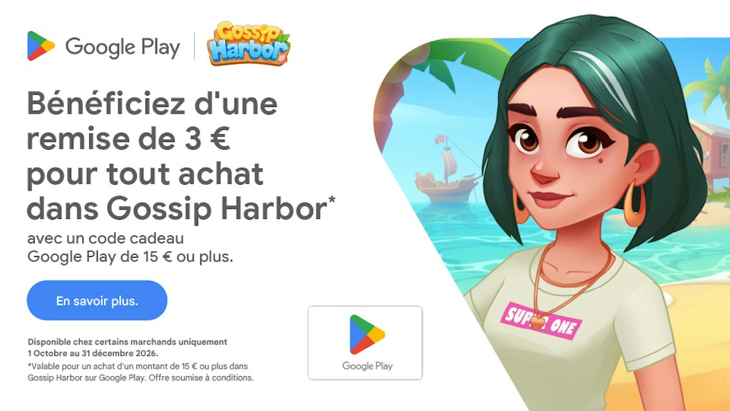 Promotion Google Play x Gossip Harbor Recevez 3 € de crédit Google Play à dépenser sur Gossip Harbor