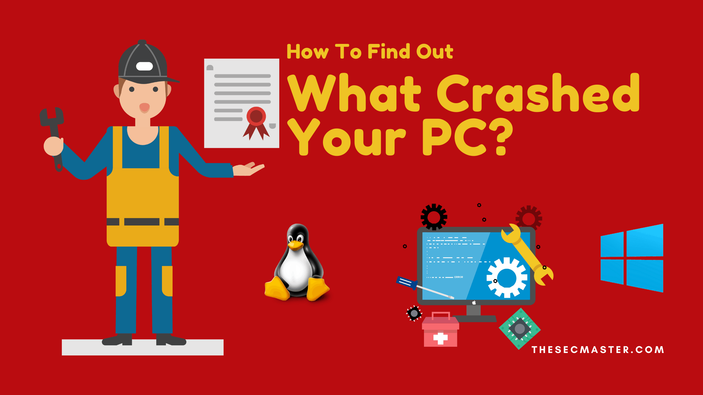 How To Find Out What Crashed Your Pc