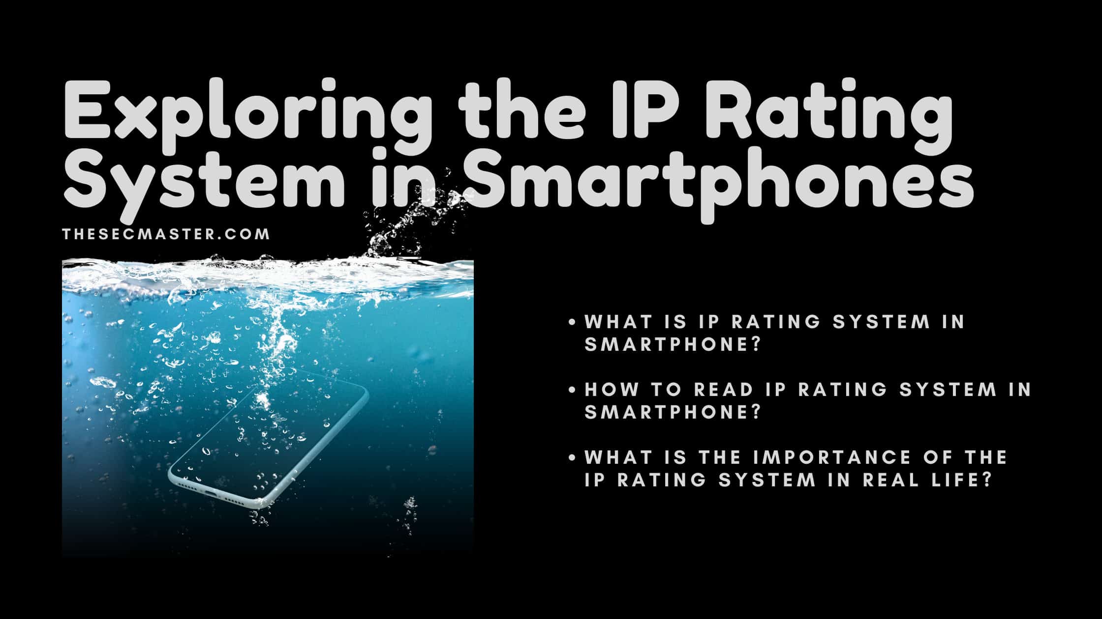 Exploring The Ip Rating System In Smartphones
