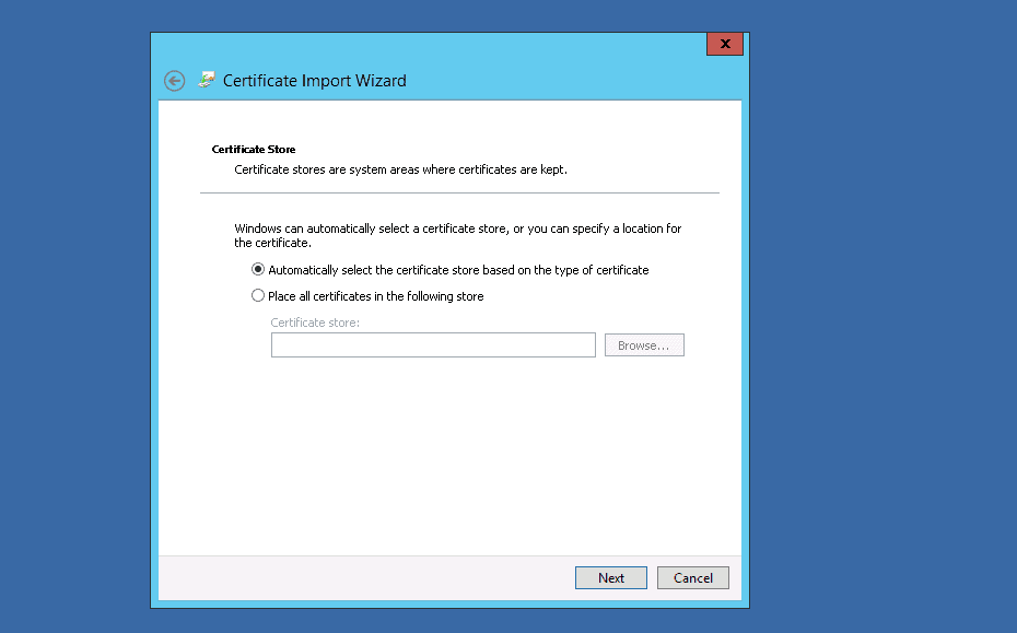 Select The Certificate Store To Import The Certificate