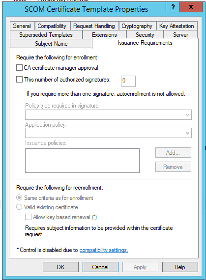 Issuance Requirements Settings On Scom Certificate Template