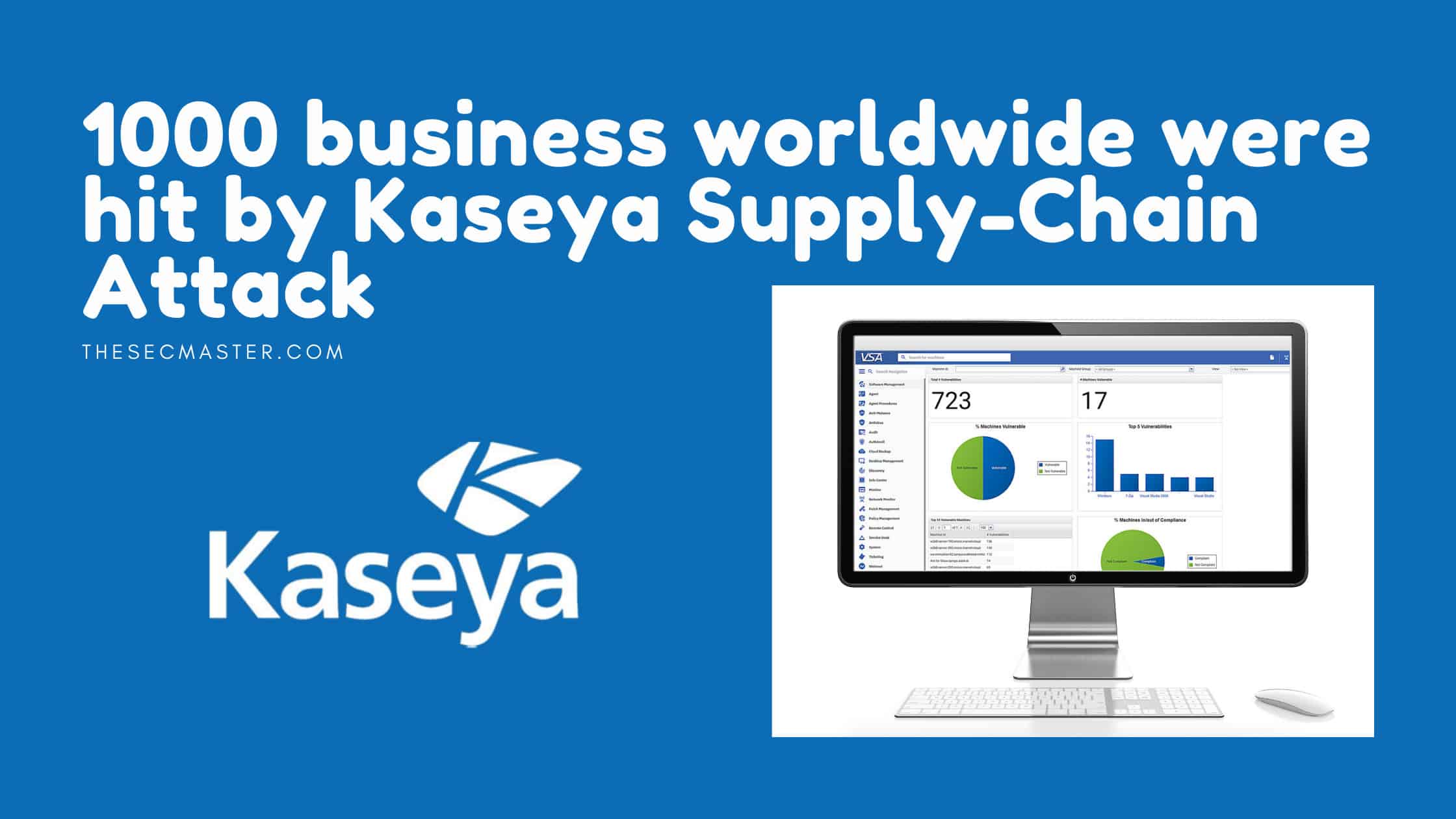 Kaseya Supply Chain Attack 1