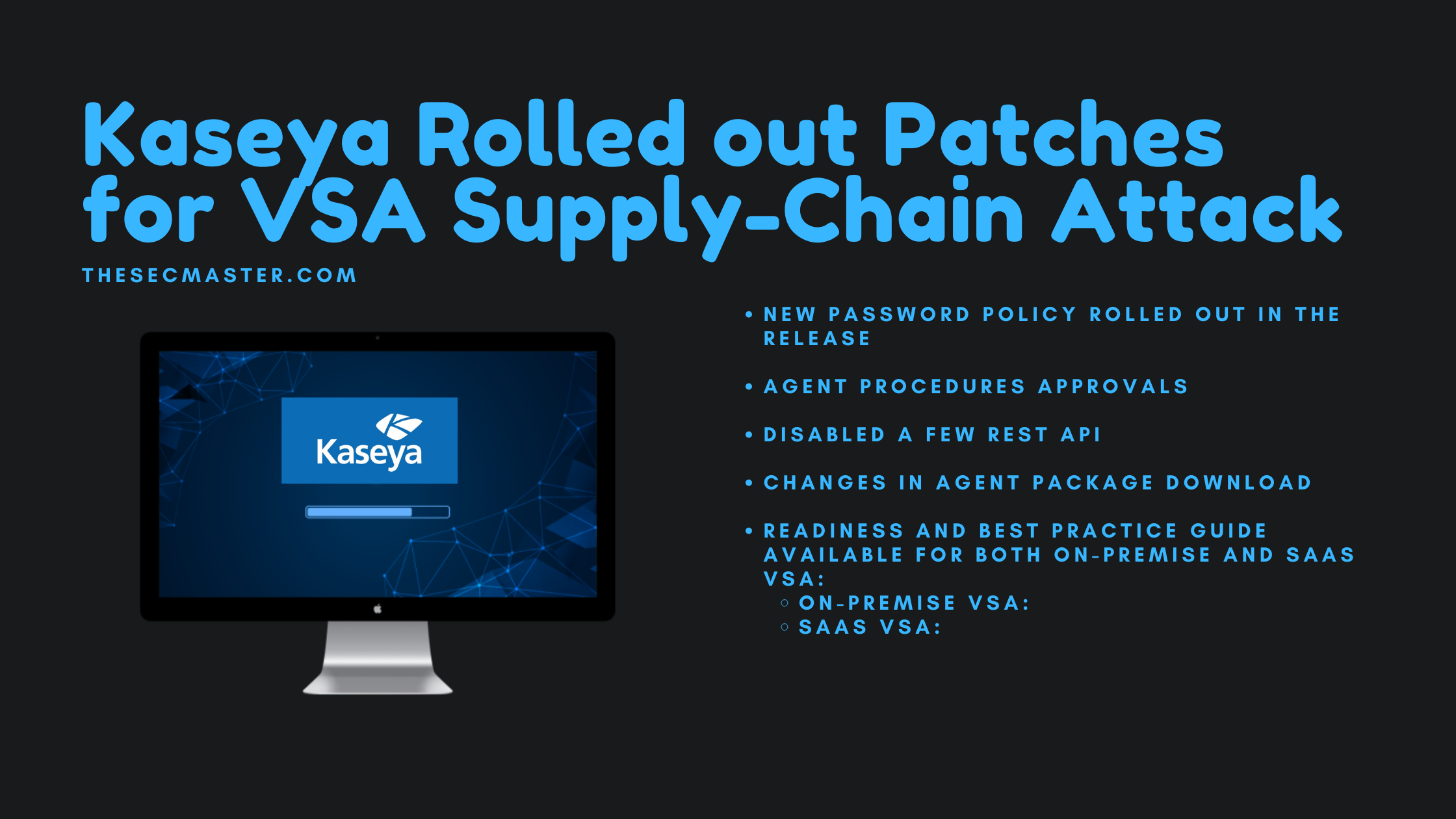 Kaseya Rolled Out Patches For Vsa Supply Chain Attack