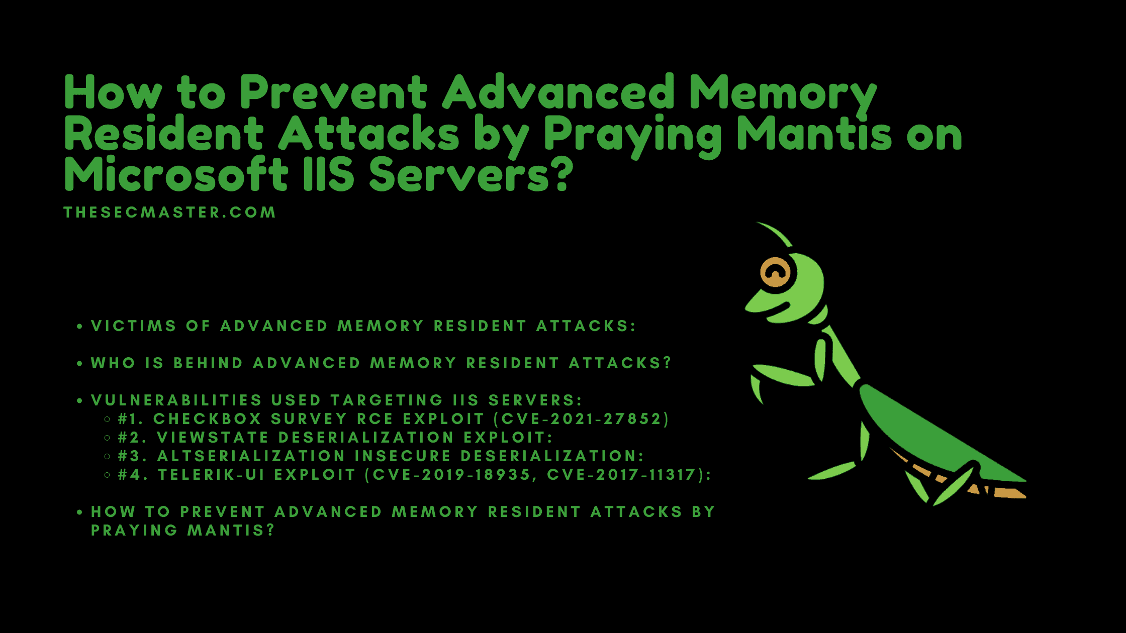 How To Prevent Advanced Memory Resident Attacks By Praying Mantis On Microsoft Iis Servers