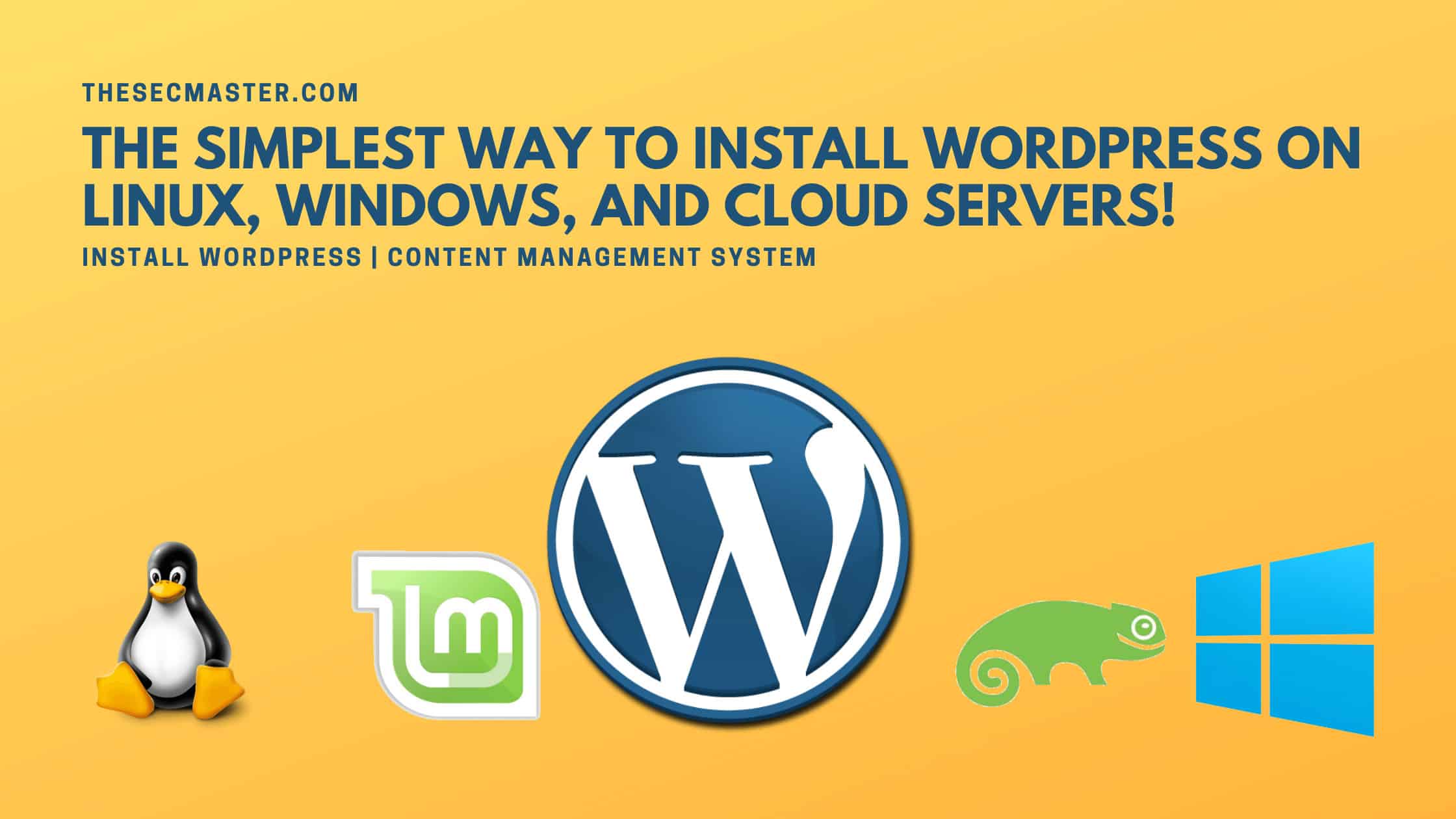 The Simplest Way To Install Wordpress On Linux Windows And Cloud Servers