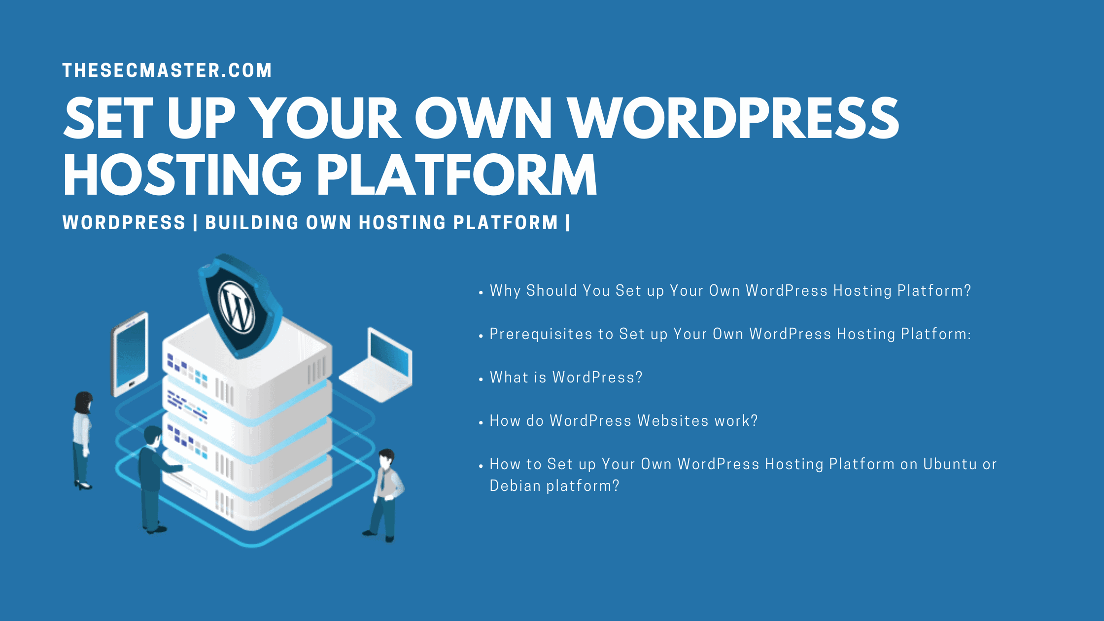 Set Up Your Own Wordpress Hosting Platform