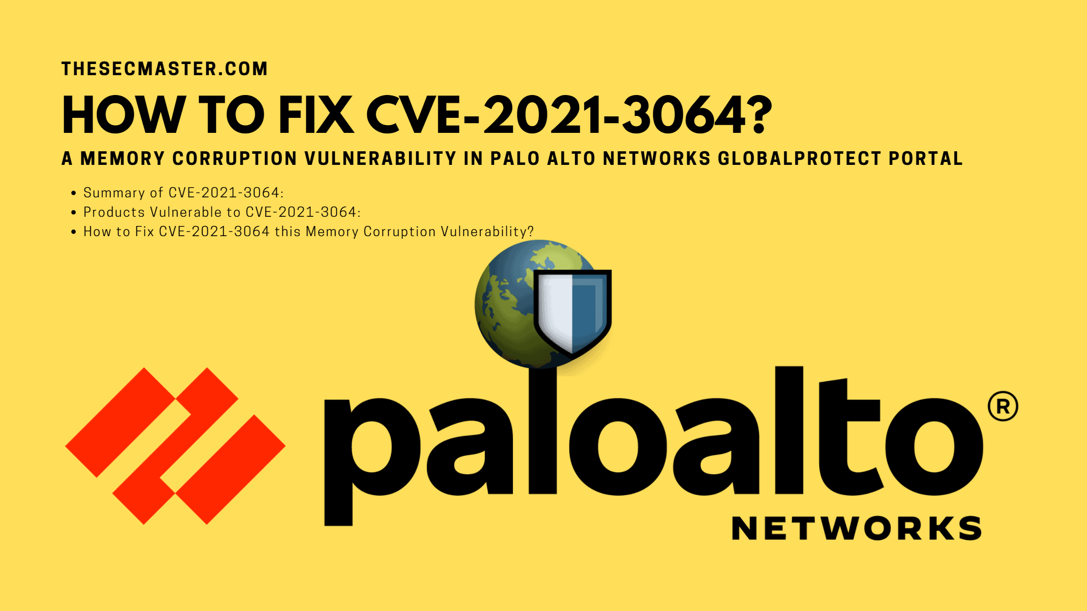 How To Fix Cve 2021 3064 A Memory Corruption Vulnerability In Palo Alto Networks Globalprotect Portal