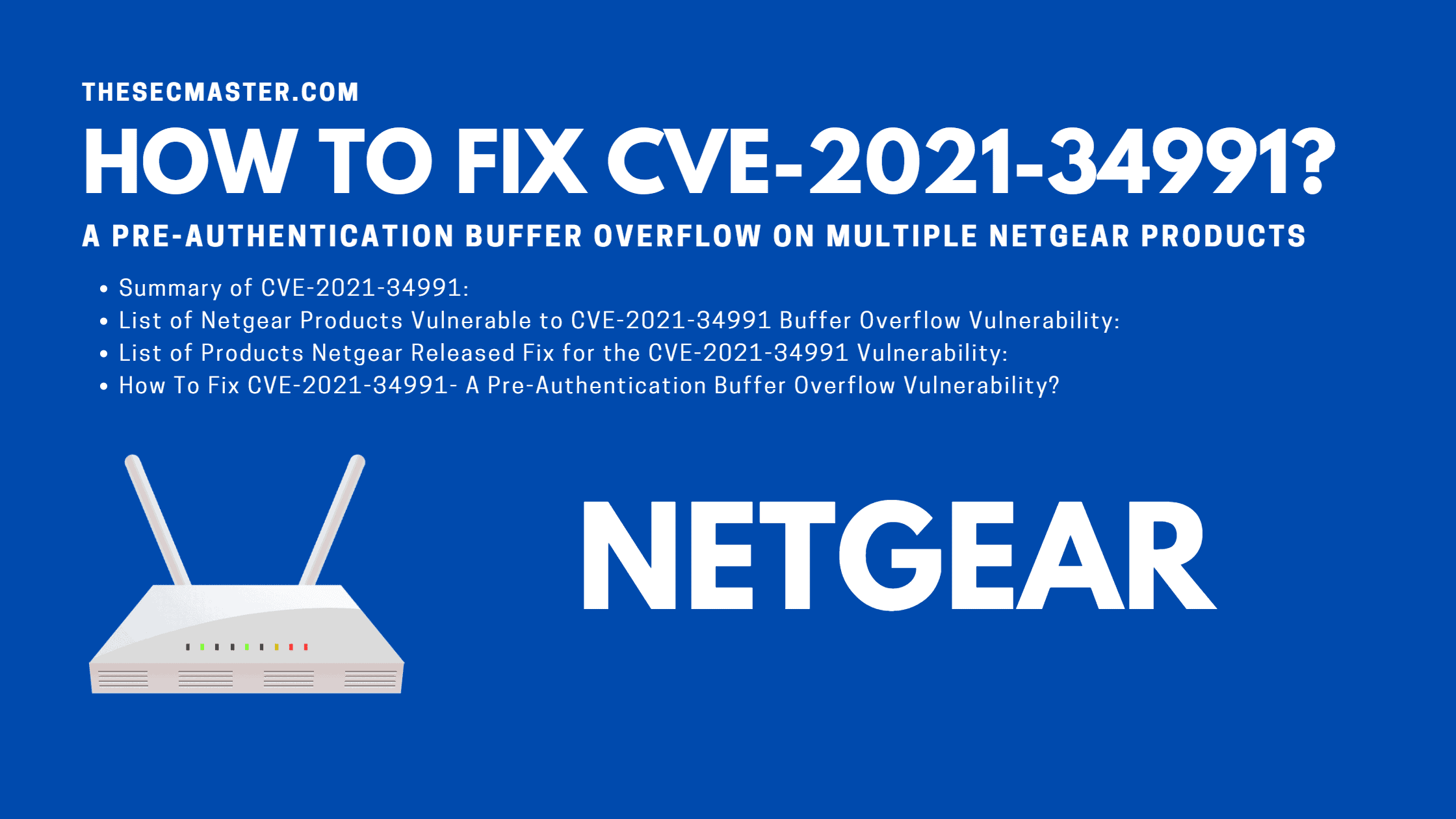 How To Fix Cve 2021 34991 A Pre Authentication Buffer Overflow On Netgear