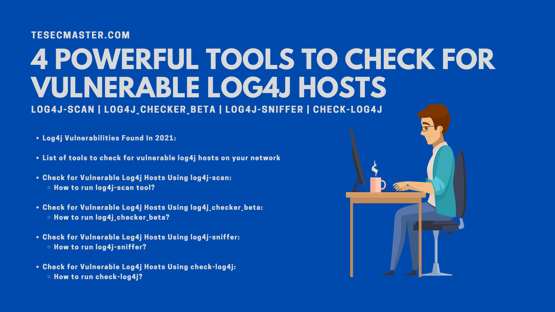 4 Powerful Tools To Check For Vulnerable Log4j Hosts