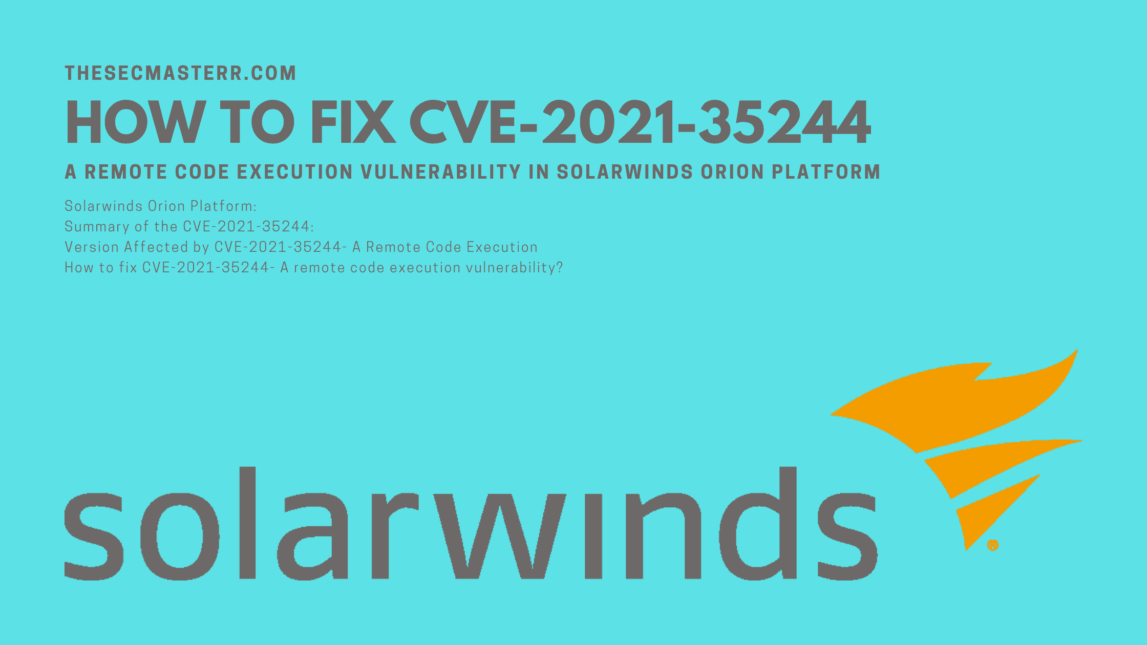 How To Fix Cve 2021 35244 A Remote Code Execution Vulnerability In Solarwinds Orion Platform