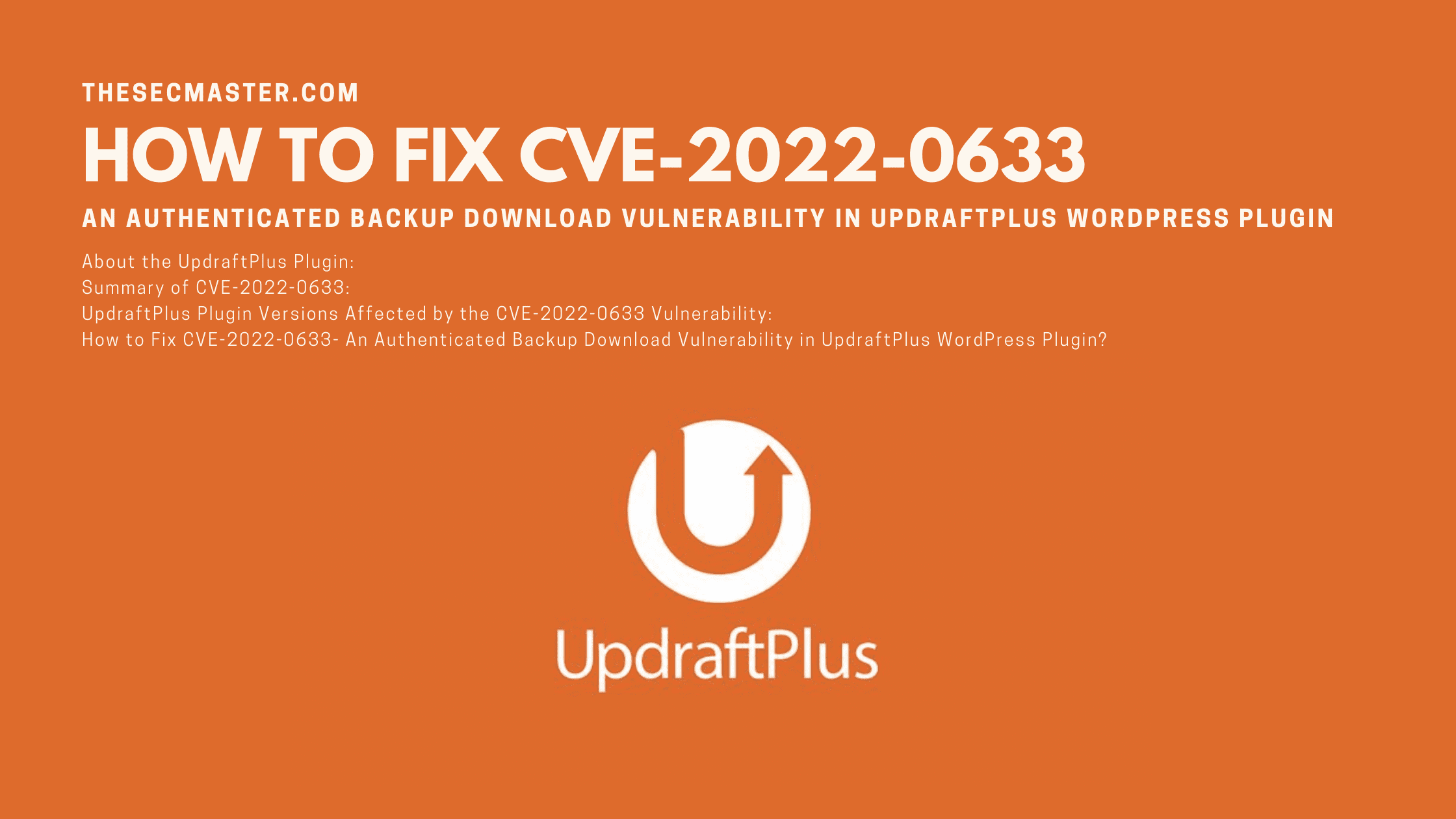 How To Fix Cve 2022 0633 An Authenticated Backup Download Vulnerability In Updraftplus Wordpress Plugin
