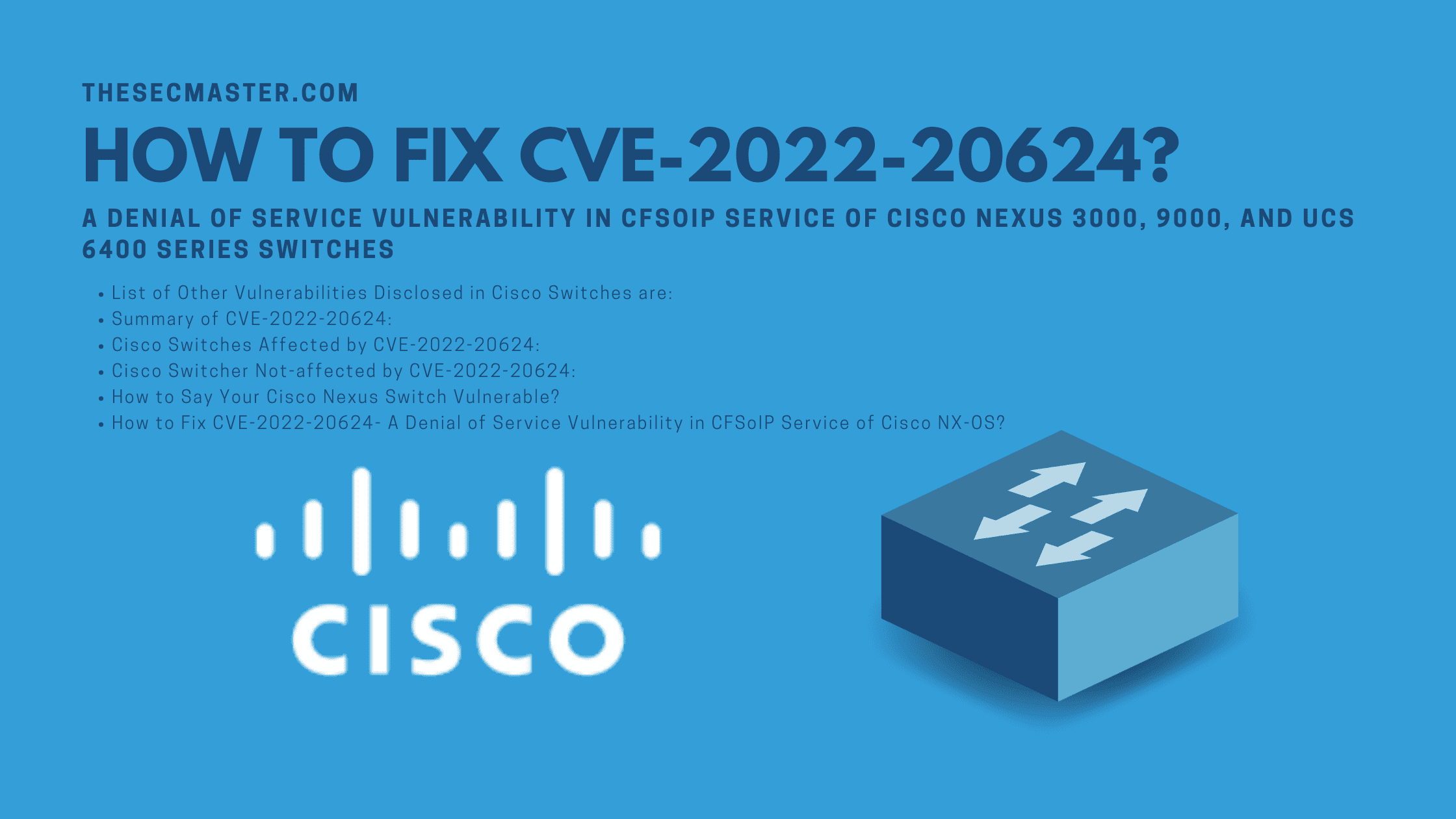 How To Fix Cve 2022 20624 A Denial Of Service Vulnerability In Cfsoip Service Of Cisco Nx Os