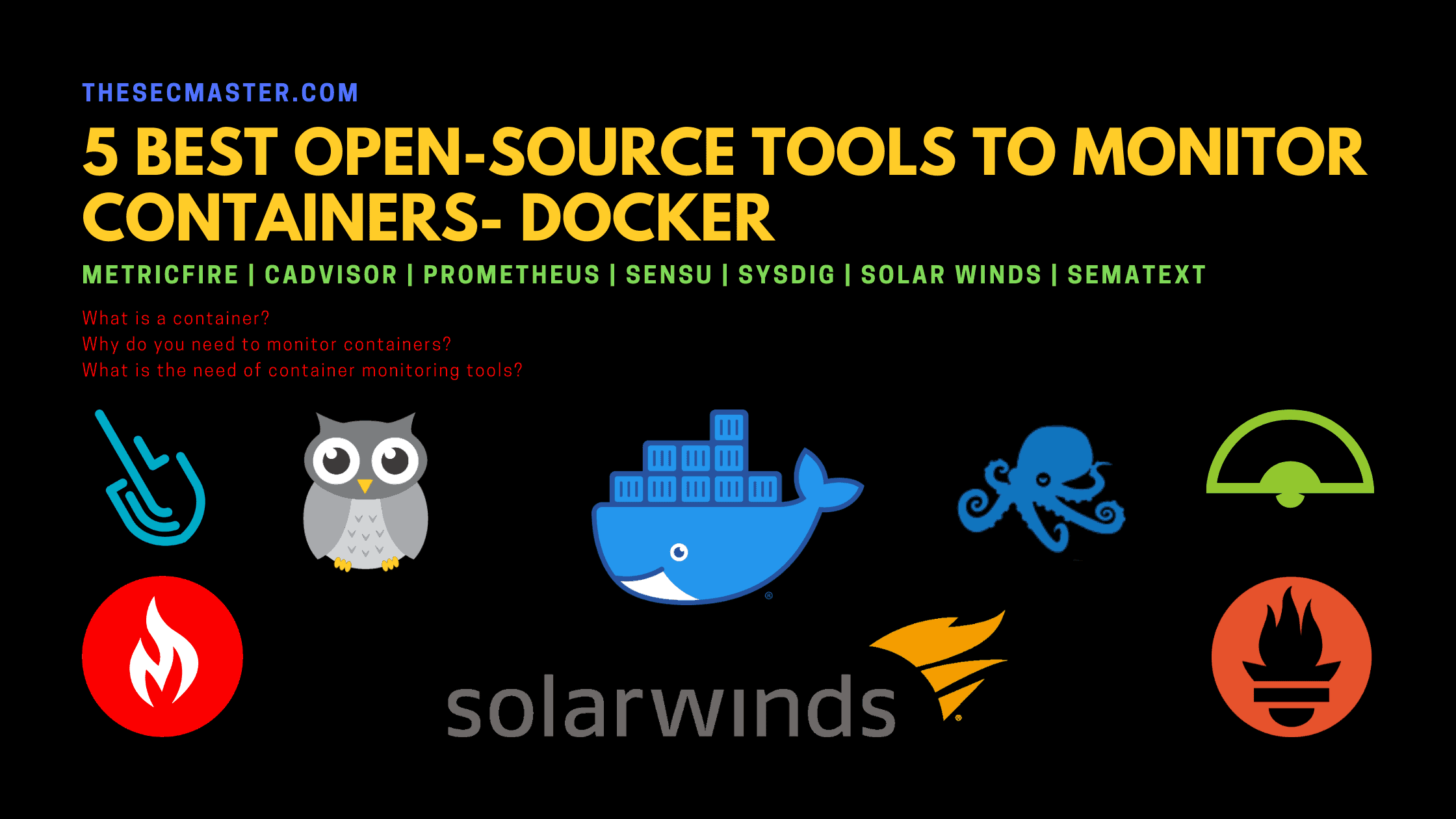 5 Best Open Source Tools To Monitor Containers