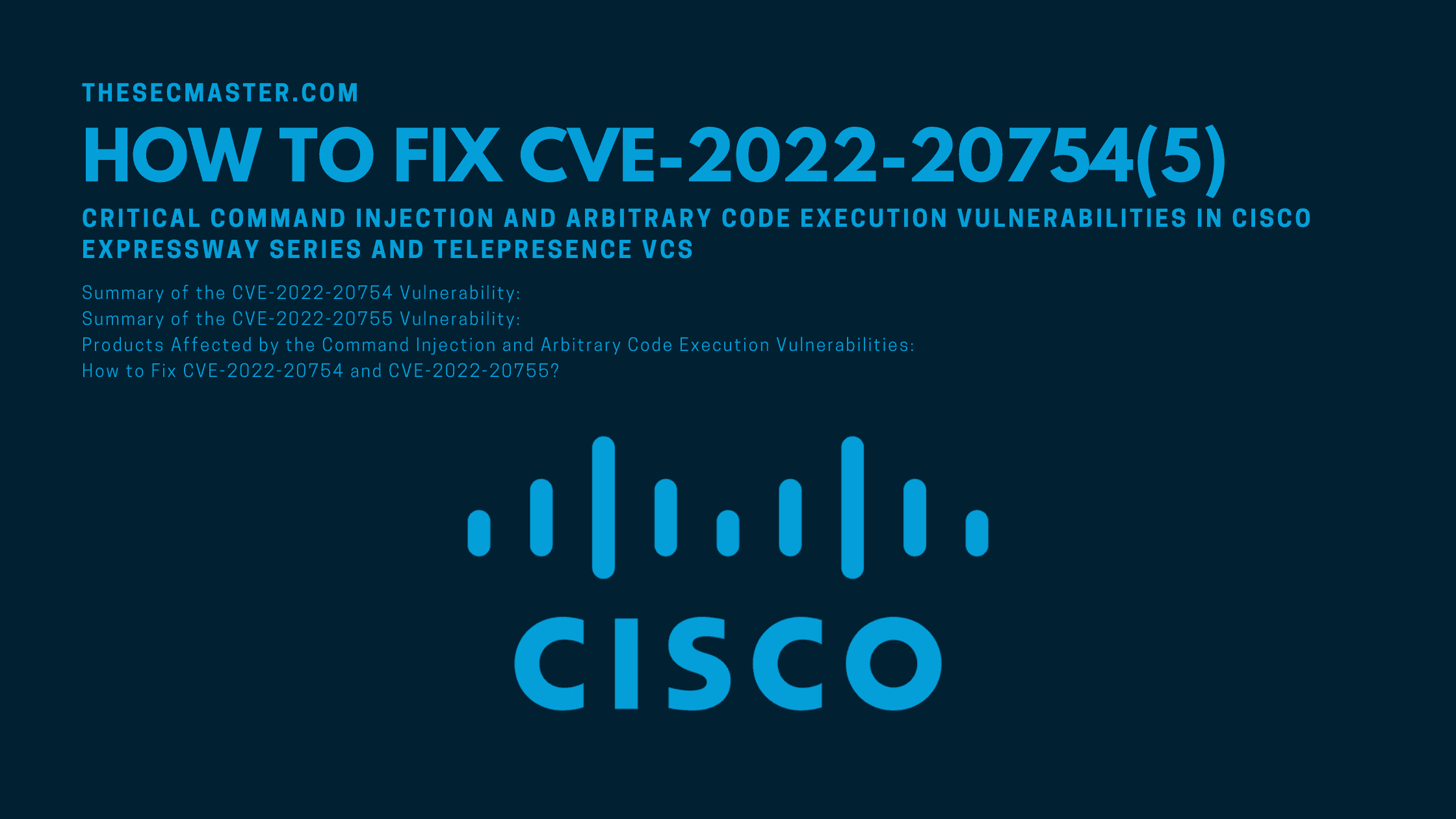 How To Fix Cve 2022 207545 Critical Command Injection And Arbitrary Code Execution Vulnerabilities In Cisco Expressway Series And Telepresence Vcs