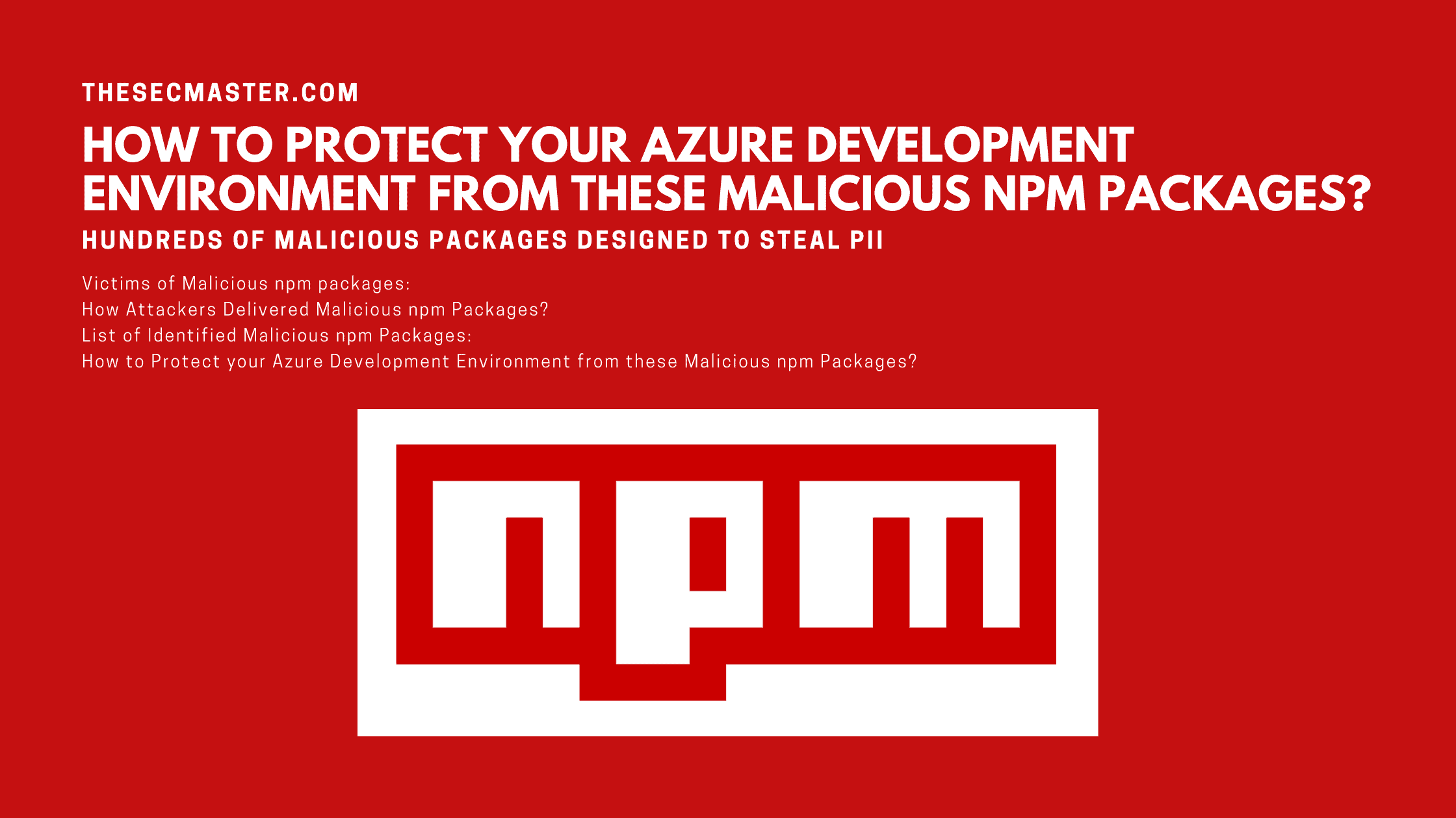How To Protect Your Azure Development Environment From These Malicious Npm Packages1