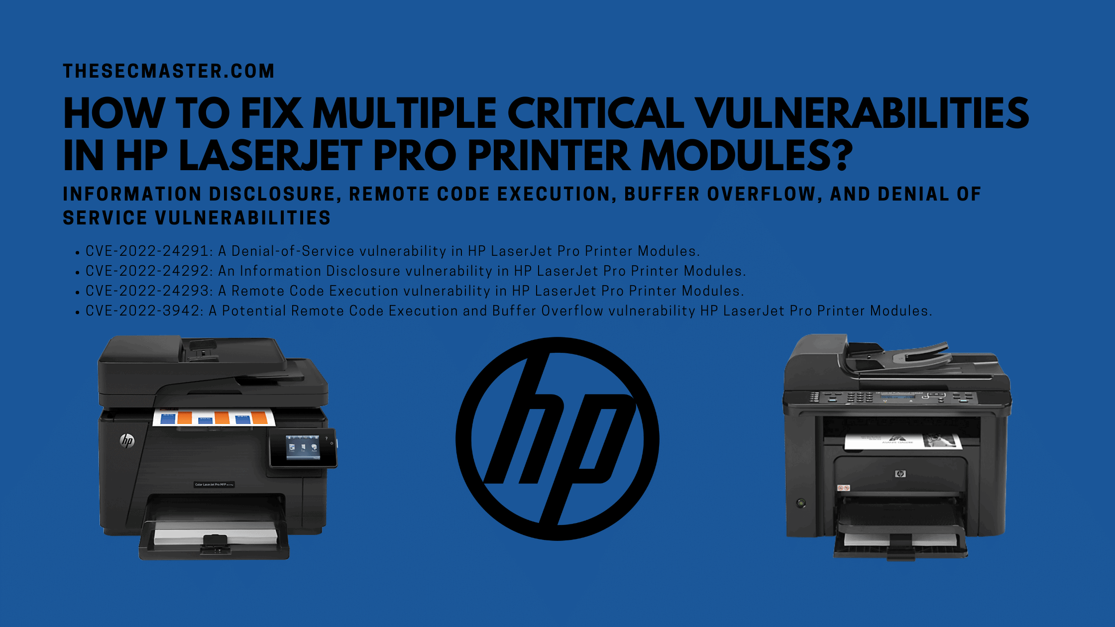 How To Fix Multiple Critical Vulnerabilities In Hp Laserjet Pro Printer Modules