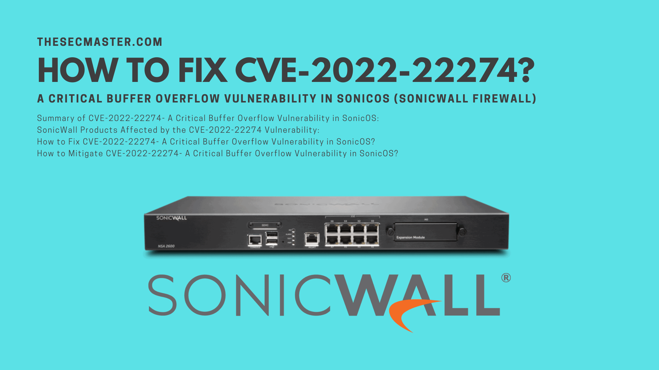 How To Fix Cve 2022 22274 A Critical Buffer Overflow Vulnerability In Sonicos