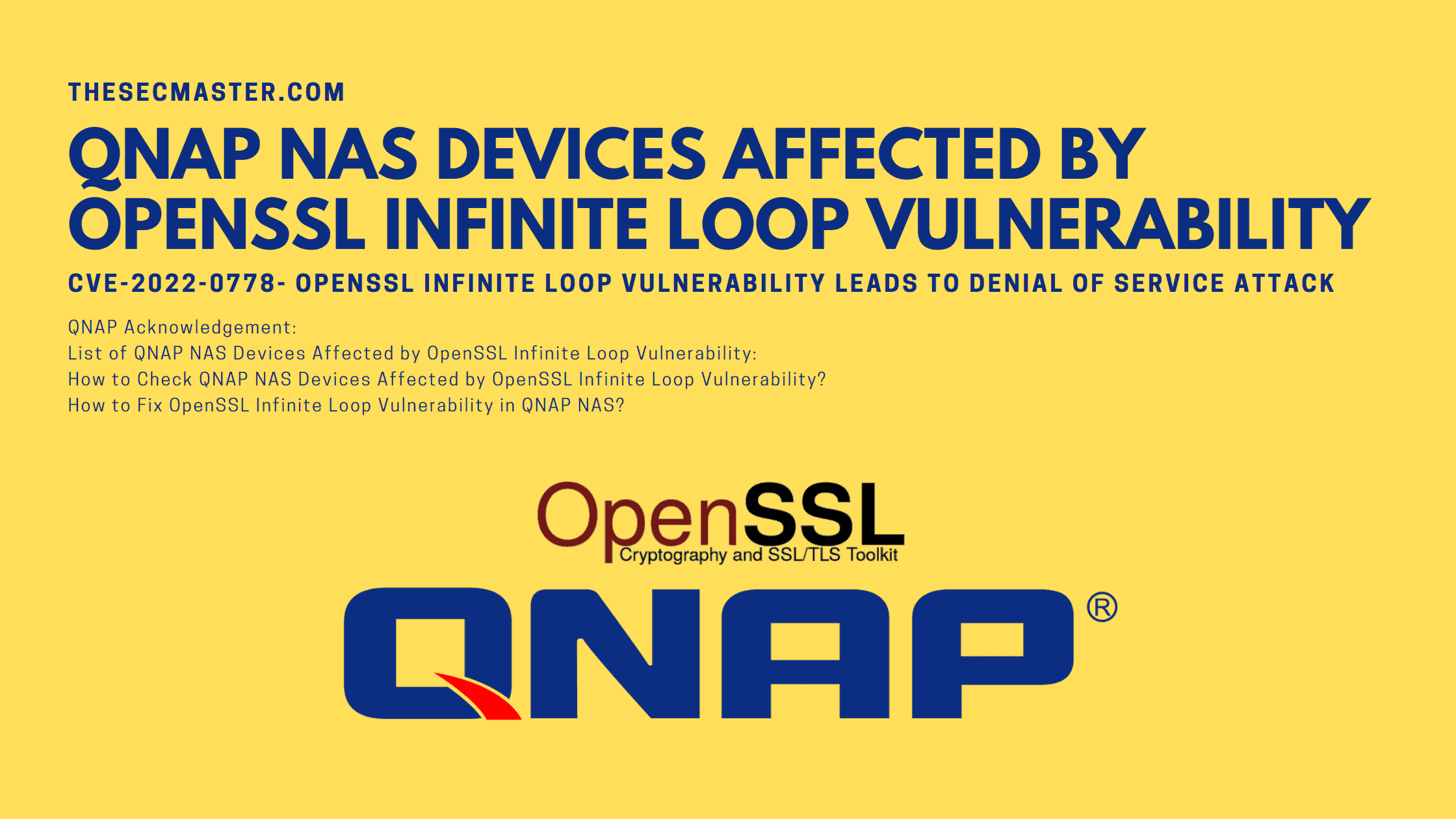 List Of Qnap Nas Devices Affected By Openssl Infinite Loop Vulnerability Cve 2022 0778