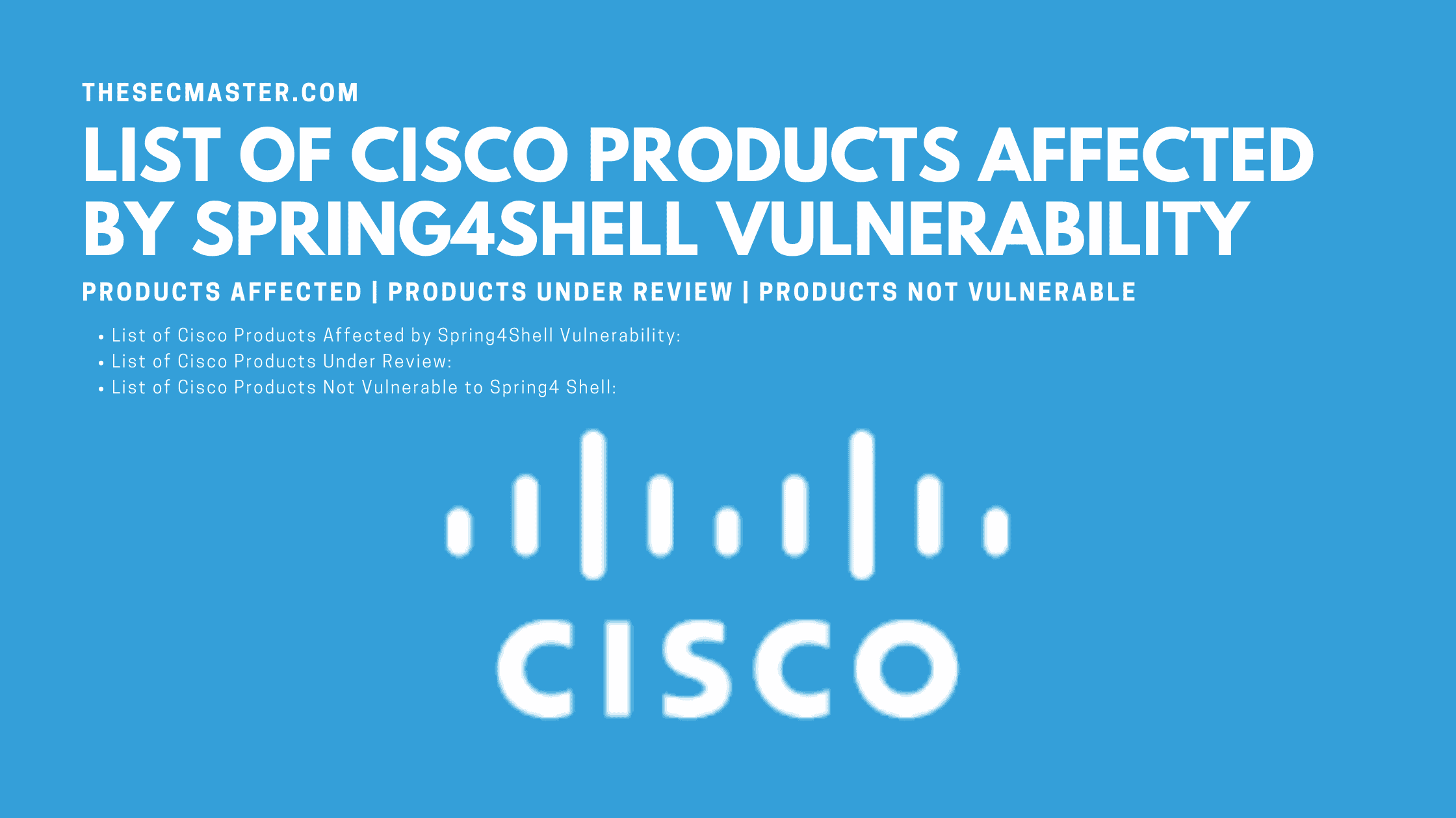 List Of Cisco Products Affected By Spring4shell Vulnerability